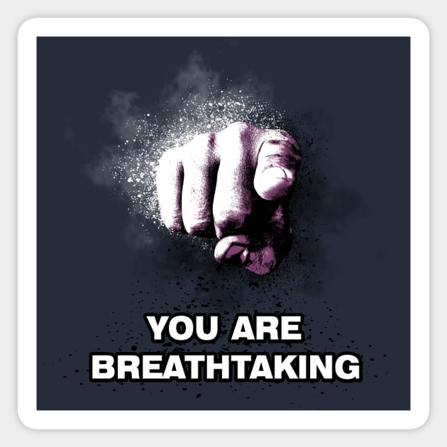 You are breathtaking Sticker by Night9